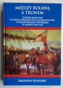 Między Buławą a tronem - Zbigniew Hundert