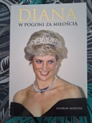 Diana. W pogoni za miłością. Andrew Morton