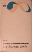 Psychologia plotki Klaus Thiele-Dohrmann
