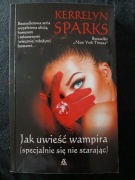Kerrelyn Sparks - Jak uwieść wampira