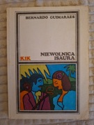 Bernardo Guimaraes "Niewolnica Isaura"