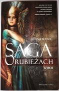 Saga o Rubieżach Tom II Liliana Bodoc Prószyński 2013 NOWA