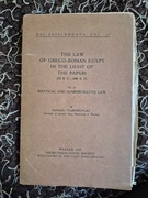 The Law of Greco-Roman Egypt in the Light of the Papyri 332 B.C. - 640 A.D.