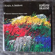 Rośliny skalne  J. Krejca A. Jakabov