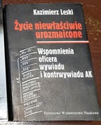 Kazimierz Leski Życie niewłaściwie urozmaicone