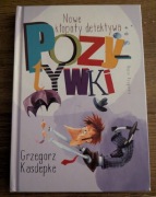 Nowe kłopoty detektywa pozytywki Kasdepke