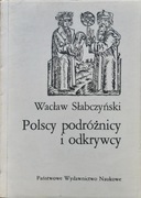 Wacław Słabczyński - Polscy podróżnicy i odkrywcy