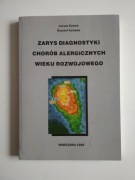 Zarys diagnostyki chorób alergicznych wieku rozwoj