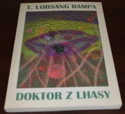 Mądrość starożytnych Lobsang Rampa, Doktor z Lhasy - T. Lobsang Rampa 