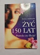 Żyć 150 lat Bożena Zambrzycka