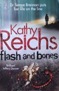 KATHY REICHS - FLASH AND BONES