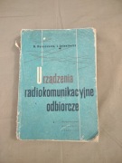 Urządzenia radiokomunikacyjne odbiorcze.  Maruszewska , Antoniewicz.