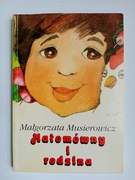 Małgorzata Musierowicz - Małomówny i rodzina wer. poprawiona 1994 Jeżycjada