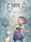 ENOLA I NIEZWYKŁE ZWIERZĘTA. TOM 1 JORIS CHAMBLAIN