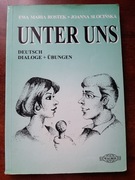 Nauka j. niemieckiego Unter Uns Ćwiczenia i dialogi Rostek, Słocińska