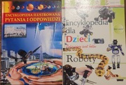 Zestaw Encyklopedia ilustrowana pytania i odpowiedzi i Roboty encyklopedia 