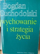 wychowanie i strategia życia Suchodolski