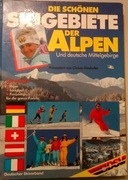 Die Schonen Skigebiete der Alpen und deutsche