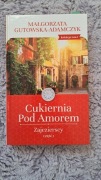 Książka Cukiernia pod Amorem Małgorzata Gutowska-Abramczyk Zajezierscy