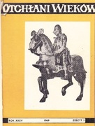 Z OTCHŁANI WIEKÓW KWARTALNIK POL.TOW. ARCHEOL.1969: Z. 1-4