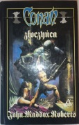 Conan złoczyńca John Maddox Roberts Amber 1998