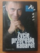 Tadeusz Ross - Życie przerosło kabaret