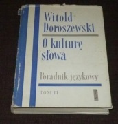 Poradnik językowy - Witold Doroszewski - O kulturę słowa