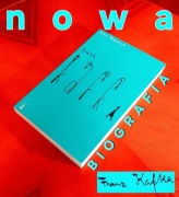 FRANZ KAFKA BIOGRAFIA Klaus Wagenbach Dzienniki Zamek Proces Przemiana