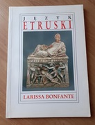 Język etruski - Larissa Bonfante 