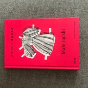 Małe rączki  Andres Barba