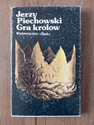 Gra królów - Jerzy Piechowski