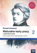 Ponad słowami 2 LO j. polski Maturalne Karty pracy podstawowy i rozszerzony