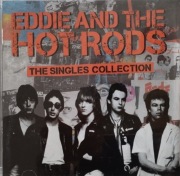 Eddie And The Hot Rods – The Singles Collection   CD  rock & roll, punk  UK