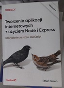Tworzenie aplikacji internetowych z użyciem Node i Express