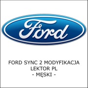 Ford Sync 2 Lektor PL Modyfikacja zdalna