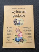 Wybrałem geologię Hubert Sylwestrzak