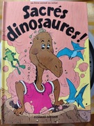3d książka dla dzieci o dinozaurach: Sacres Dinosaures 