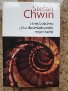 Stefan Chwin - Samobójstwo jako doświadczenie wyobraźni