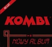 Kombi – Nowy Album                   
