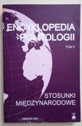ENCYKLOPEDIA POLITOLOGII STOSUNKI MIĘDZYNARODOWE