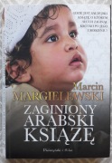 ZAGINIONY ARABSKI KSIĄŻĘ - Marcin Margielewski