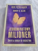 Jednominutowy milioner - Mark Victor Hansen, Robert Allen