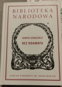 Henryk Sienkiewicz Bez dogmatu BN