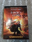 Zabójca ludzi. Nathan Long . Warhammer. Przygody Gotreka i Felixa.