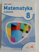 Matematyka z plusem 8 zbiór zadań 