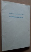 Patrz Kościuszko... - Jerzy Jesionowski 