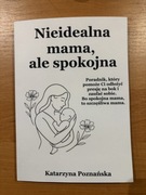Książka nieidealna mama
