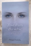 „Zostałam dla siebie” - Patrycja Puchalska 