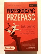 Przeskoczyć przepaść Geoffrey Moore