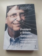 Problem z Billem Gatesem. Rozliczenie z mitem dobrego miliardera NOWA